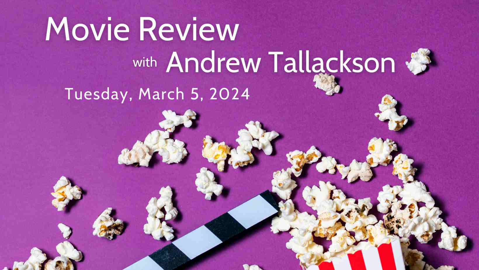 Movie Review with Andrew Tallackson